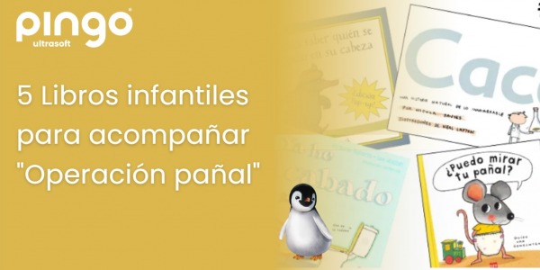 Libros para la #OperaciónPañal: Acompañando a tu peque con respeto